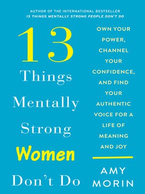 cover image of 13 Things Mentally Strong Women Don't Do